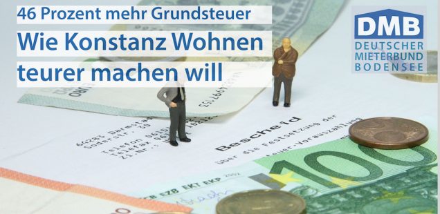 Grundsteuer wie Konstanz wohnen teurer machen will